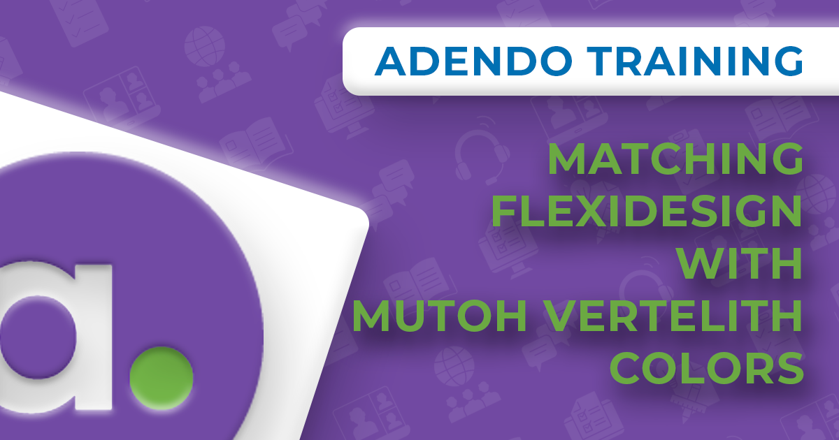 Enroll Matching FlexiDesign with MUTOH Vertelith Colors - SAi Global ...